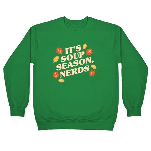 It's Soup Season, Nerds Crewneck Sweatshirt